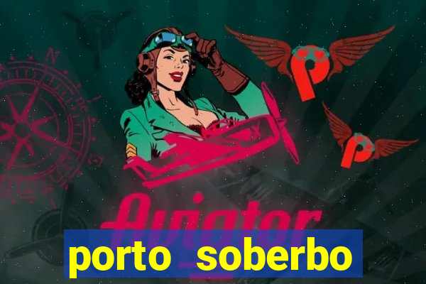 porto soberbo argentina compras